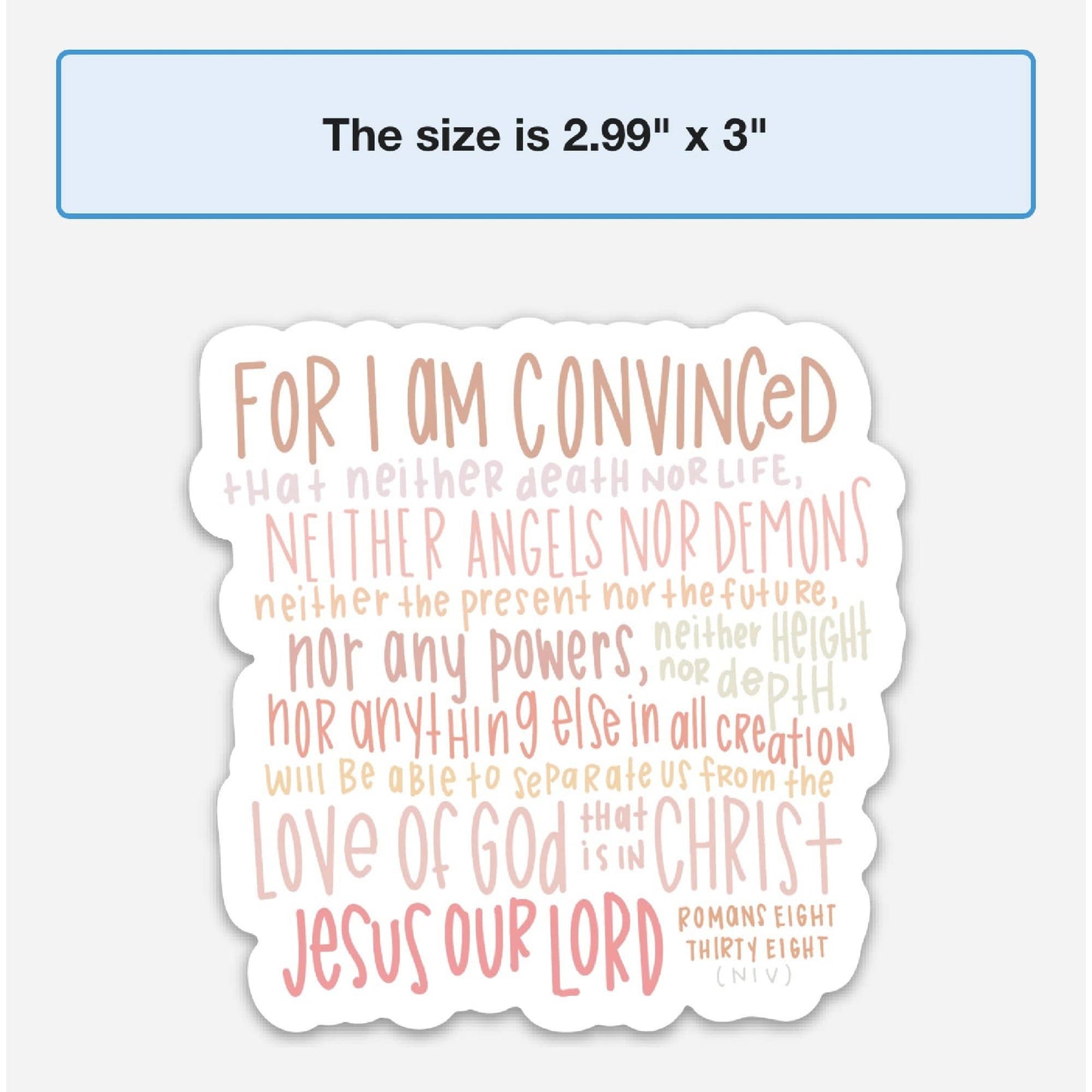 Faith Sticker | Romans 8:38-39