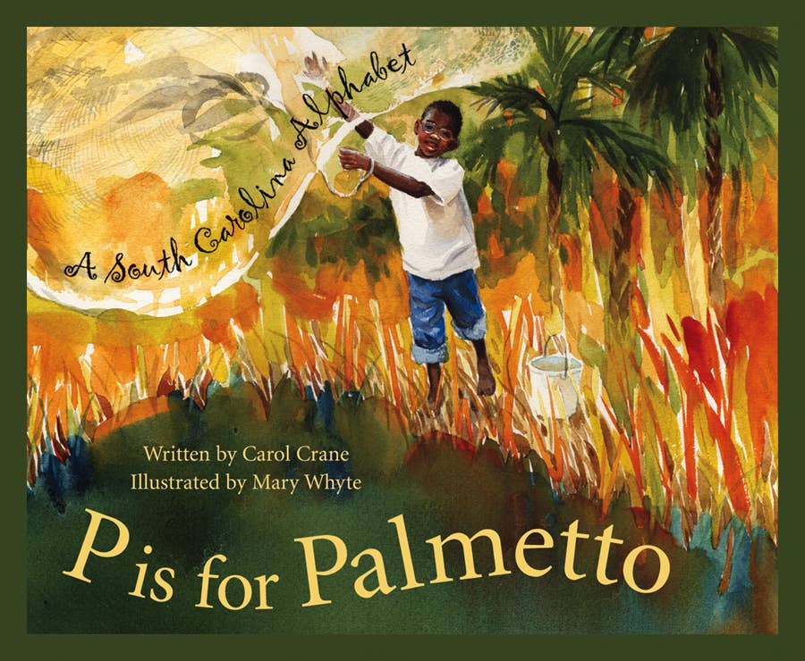 P is for Palmetto | South Carolina Picture Book