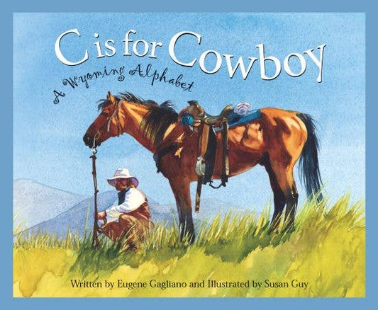 C Is For Cowboy | Wyoming Book